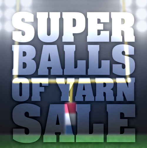 Super Balls of Yarn Sale